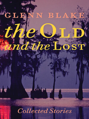 cover image of The Old and the Lost